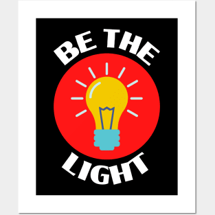 Be The Light | Christian Typography Posters and Art